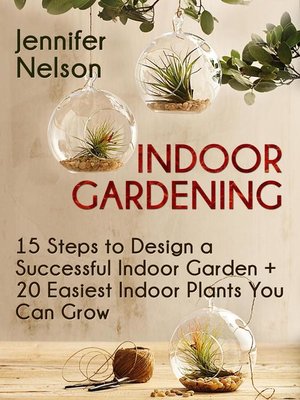 cover image of Indoor Gardening